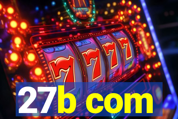 27b com